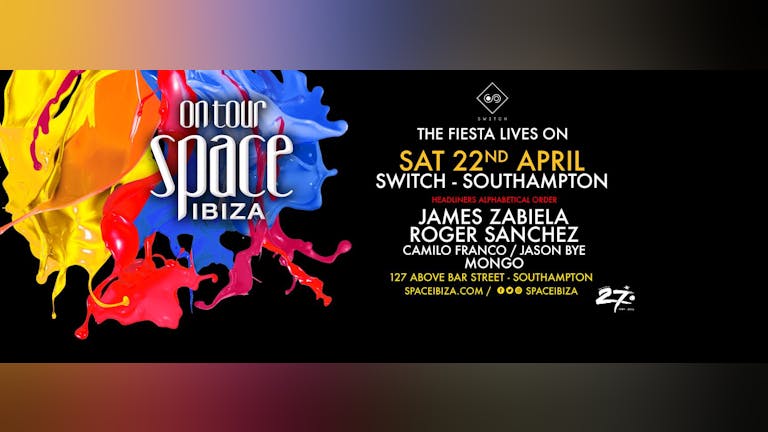 Space Ibiza: The Fiesta Lives On - Southampton