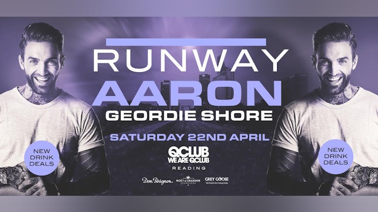 Runway Presents 'Geordie Shores' Aaron LIVE PA!