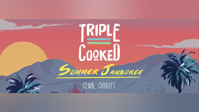 Triple Cooked | CLWB