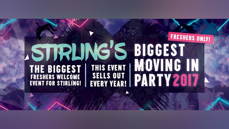 Stirling's BIGGEST Moving In Party 2017 