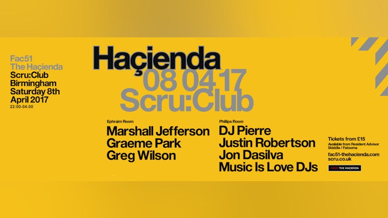 (TONIGHT) Scru:club presents | Hacienda - Marshall Jefferson, DJ Pierre & more