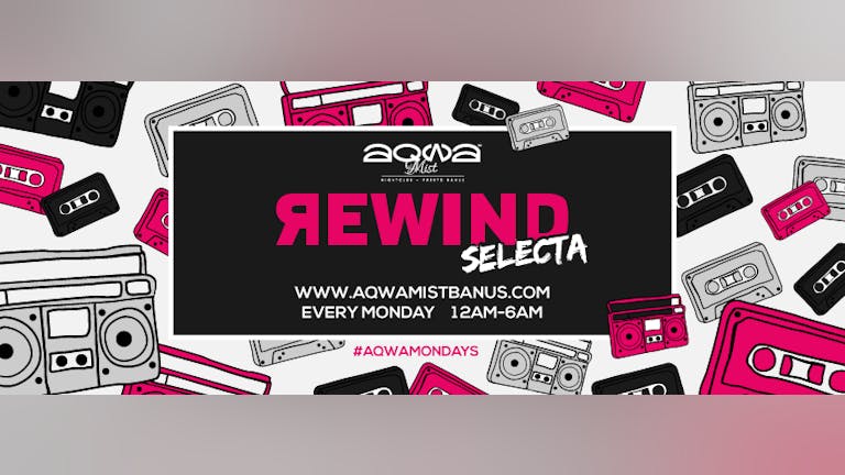 Rewind Selecta