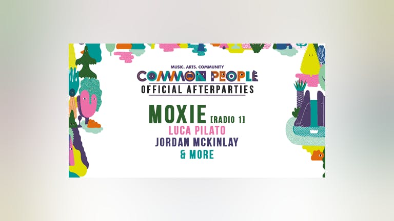 Common People After Party w/ Moxie
