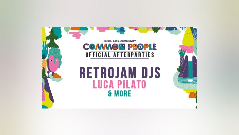 Common People After Party w/ Retrojam DJs