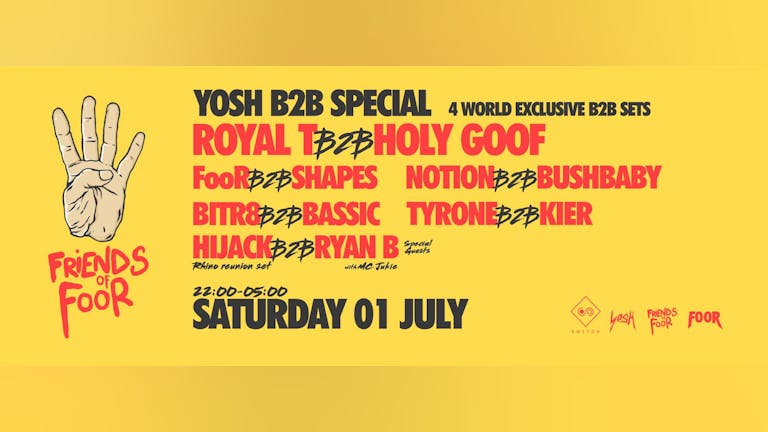 Royal T, Holy Goof, FooR + more • Saturday 1st July // Final £10 Tickets