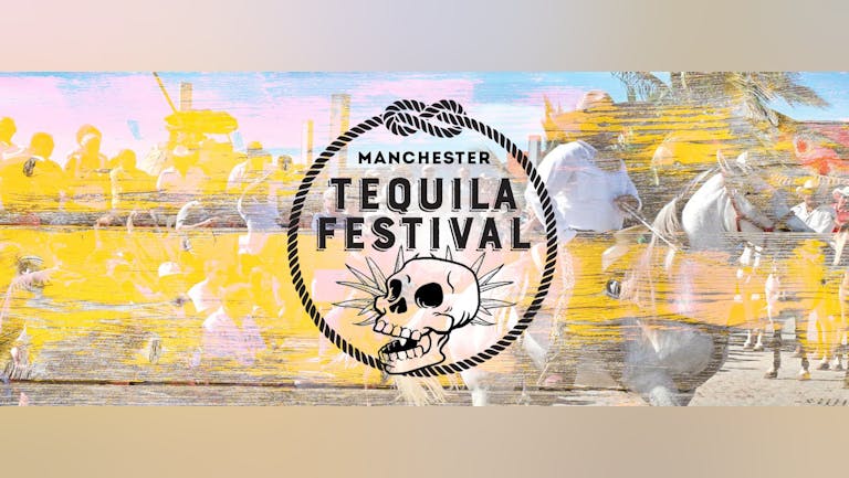Manchester Tequila Festival