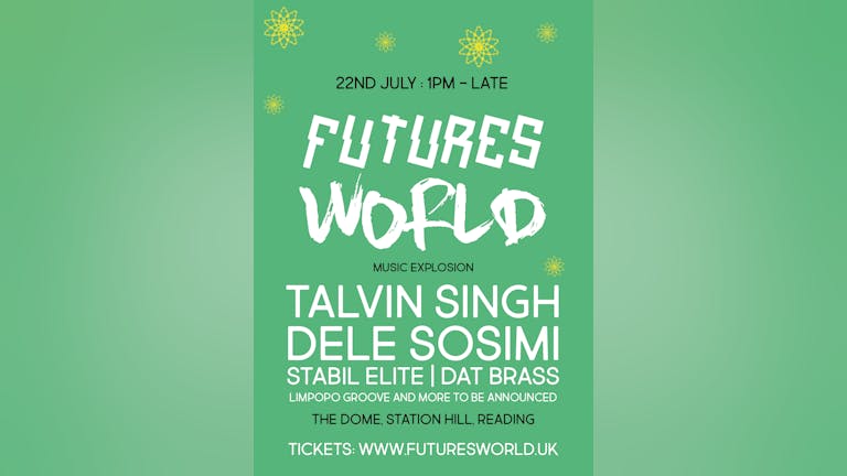 Futures World: Talvin Singh / Dele Sosimi Afrobeat Orchestra and more