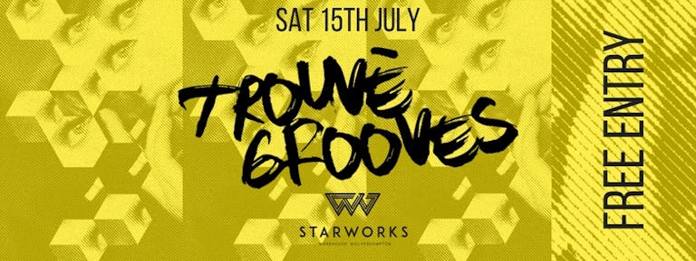 The Tech Factory Pres Trouvè Grooves Week 3 Free Party 