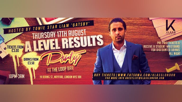 A Level Results Party Hosted by TOWIE Star Liam "Gatsby" at The Loop Bar