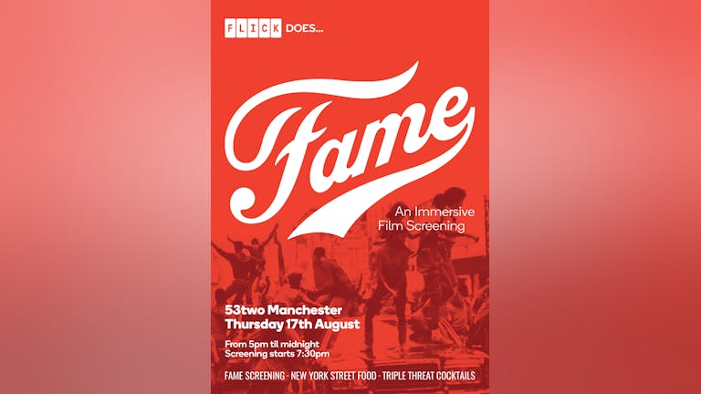 FLICK does FAME. An immersive movie screening.