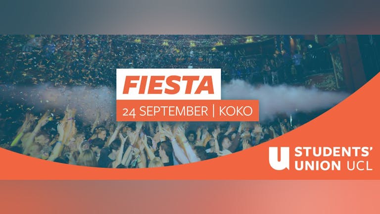 The Official UCL Welcome Fiesta at KOKO