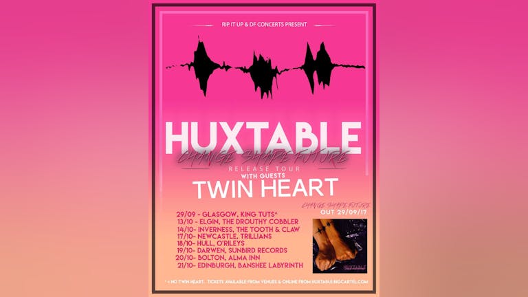 Huxtable + Support From Twin Heart & Silver Coast