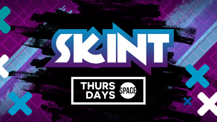 SKINT – Thursdays at Space