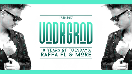 Underground – Ten Years of Tuesdays with Raffa FL + Friends