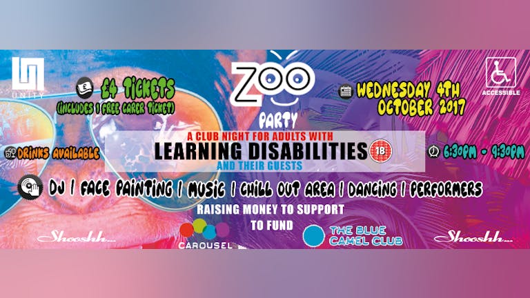 Shooshh Brighton & UNITY present ZOO PARTY! A club night for adults with learning disabilities, and their guests!