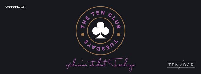 The Ten Club – Free Entry Tuesdays