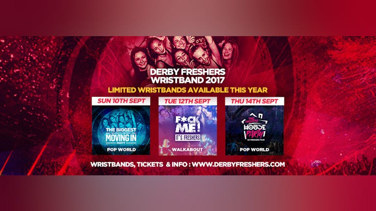 THE 2017 DERBY FRESHERS WRISTBAND!