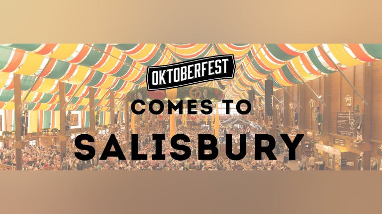 Oktoberfest Comes To Salisbury- Sunday 22nd October