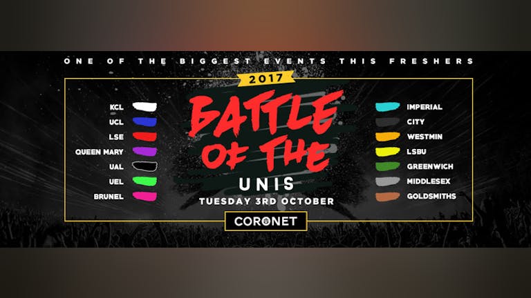  The Annual Battle Of The Unis // The University Clash - TONIGHT - 200 Tickets Left!