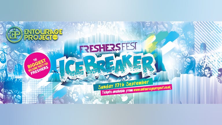 ✰ Entourage Project Presents The ICE BREAKER I| Venues TBA II Sunday 17th September ✰
