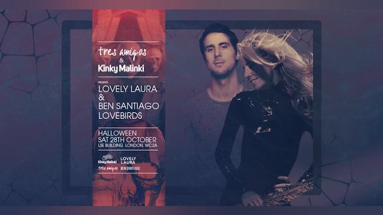 Tres Amigos & Kinky Malinki: Halloween with Lovely Laura, Ben Santiago & Lovebirds