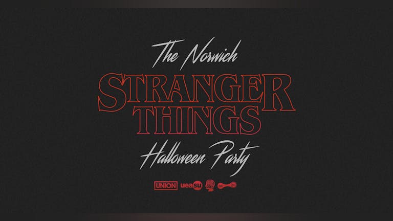 (Limited tickets on door) STRANGER THINGS // 80's HALLOWEEN PARTY // NORWICH