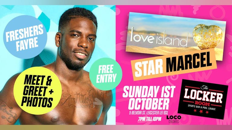 Marcel from Love Island Hosts Freshers Fayre - Free Entry, Free Photo's, Free Pool, Free Food!