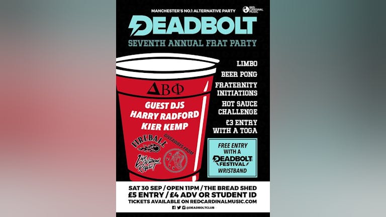 Deadbolt Festival Afterparty / The 7th Annual Frat Party
