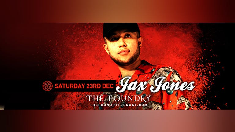 Jax Jones @ The Foundry