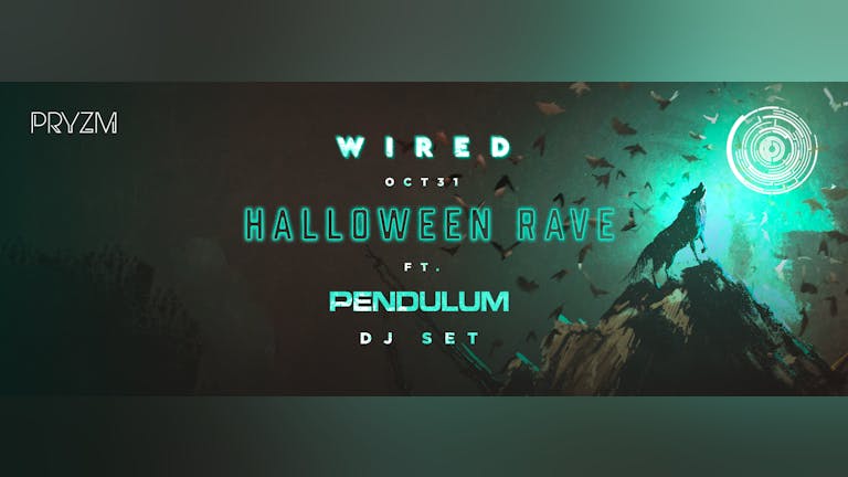 Wired Halloween Rave w/ Pendulum 