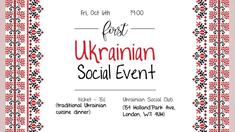 Queen Mary Ukrainian society first social