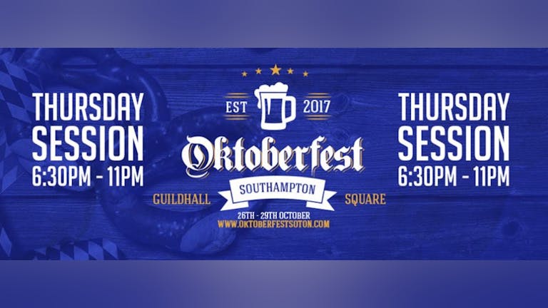 Oktoberfest Discount • Thursday 26th October // 6:30pm - 11pm Session