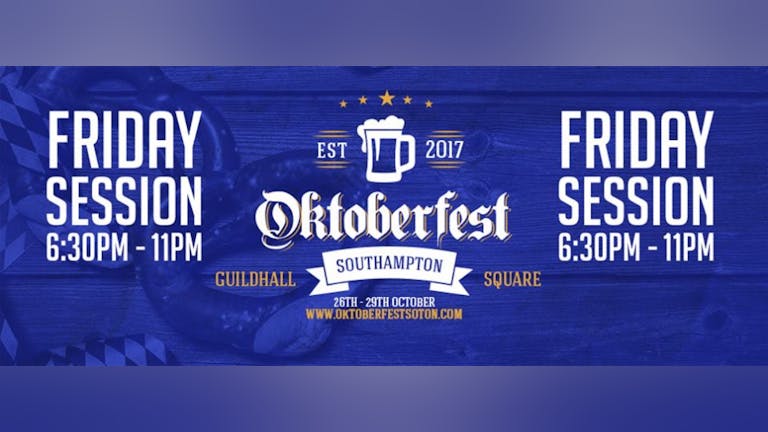 Oktoberfest Discount • Friday 27th October // 6:30pm - 11pm Session