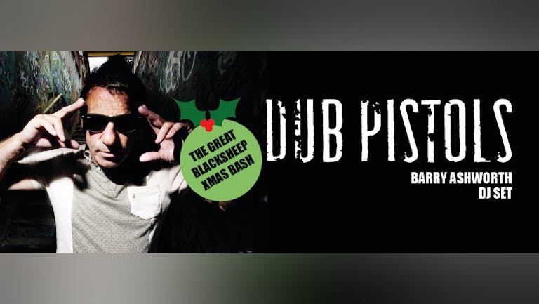 Dub Pistols (DJ Set) at The Blacksheep