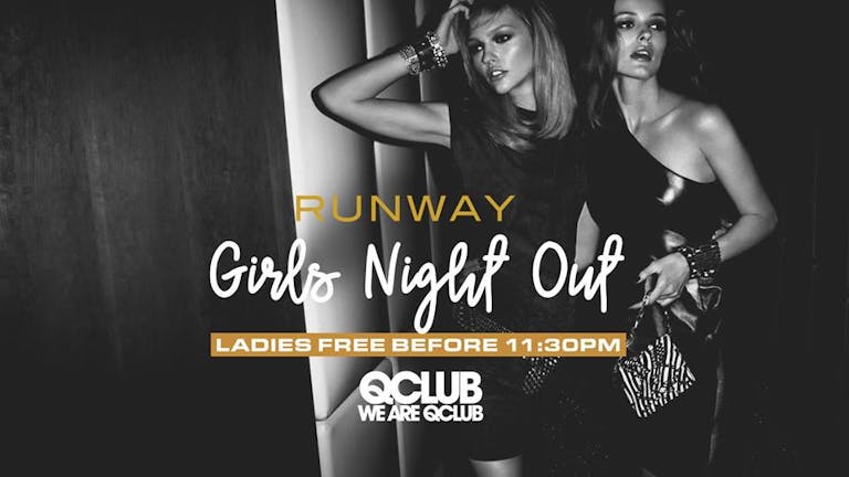 Runway Presents A Girls Night Out!