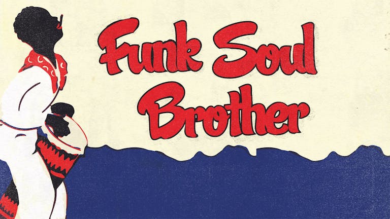 Funk Soul Brother Launch Party: Harare, Snazzback + DJs