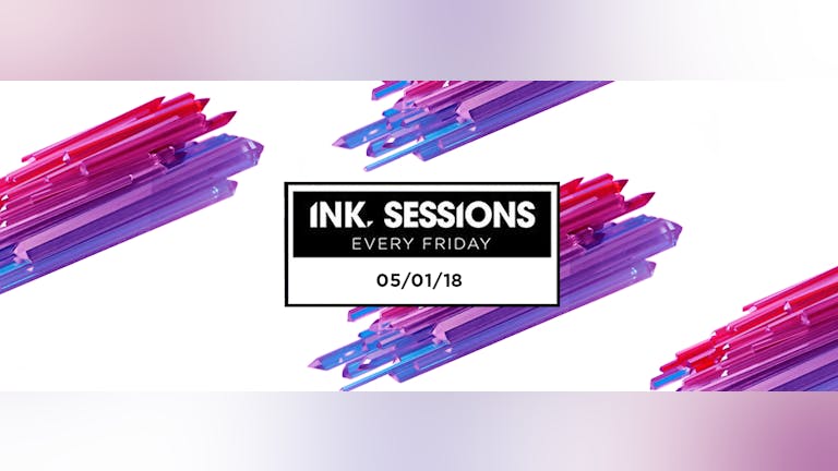 Ink Sessions - 06/01/18