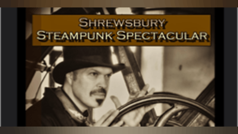 Shrewsbury Steampunk Spectacular Shindig