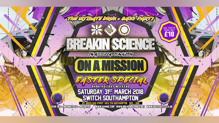 ON A MISSION & BREAKIN SCIENCE Present THE EASTER SPECIAL