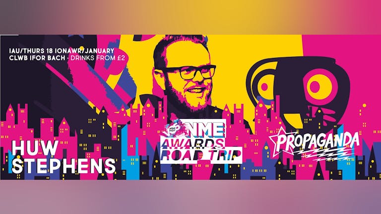 Propaganda Presents the VO5 NME Awards Road Trip with Huw Stephens!