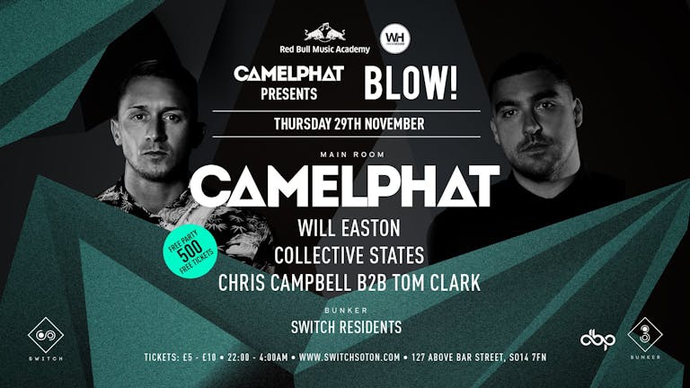 Camelphat Presents BLOW! • This Thursday 