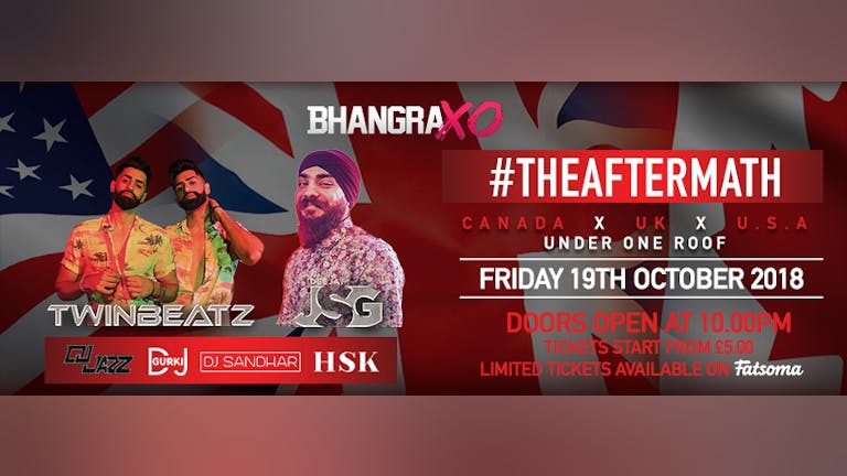 BhangraXO | Twinbeatz & DJ JSG #THEAFTERMATH