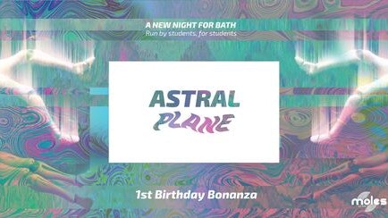 Astral Plane • 1st Birthday •
