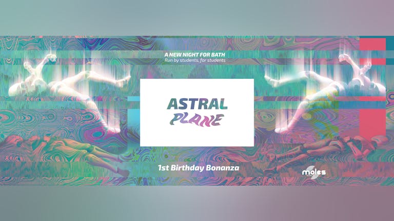 Astral Plane • 1st Birthday •