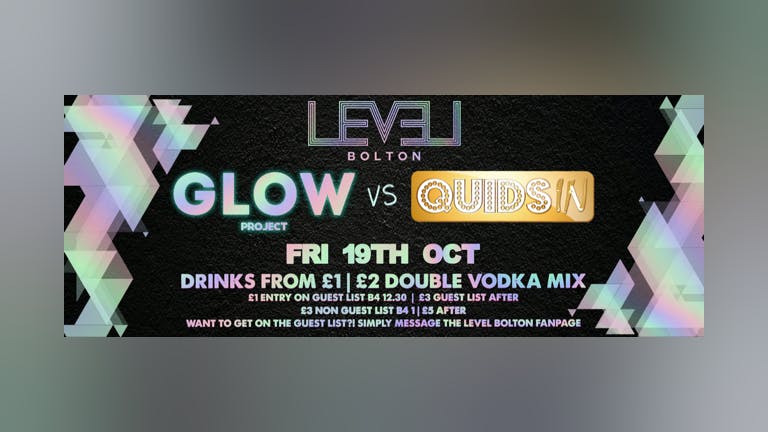 Glow Project UV party vs Quids In Entry Ticket - Pre 12.30 am only 