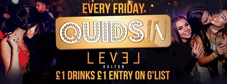 Quids In Entry Ticket - Pre 12.30 am only 