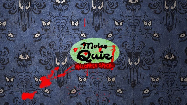 The Moles Quiz - Halloween Special!