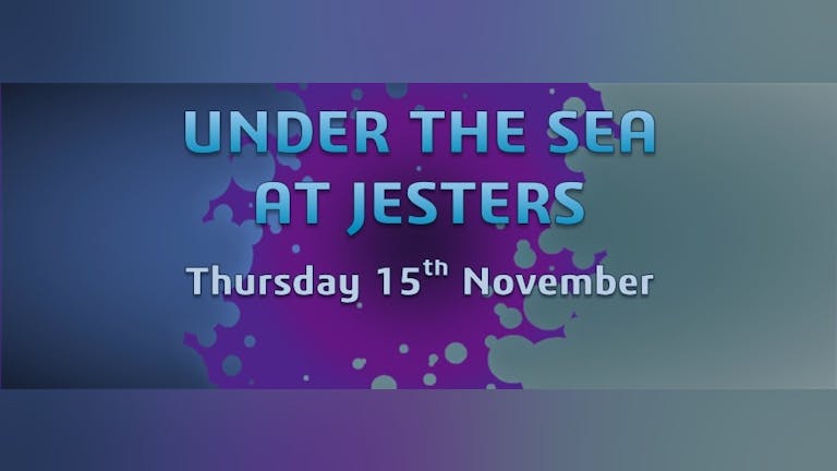 Under the Sea at Jesters
