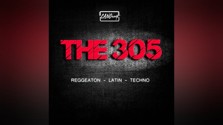 THE 305   reggaeton - Latin - Techno
