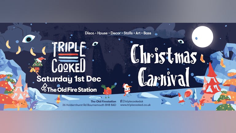 Triple Cooked: Bournemouth | Christmas Carnival